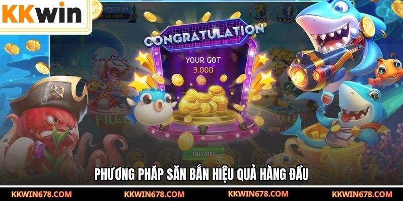 Phương pháp săn bắn hiệu quả hàng đầu